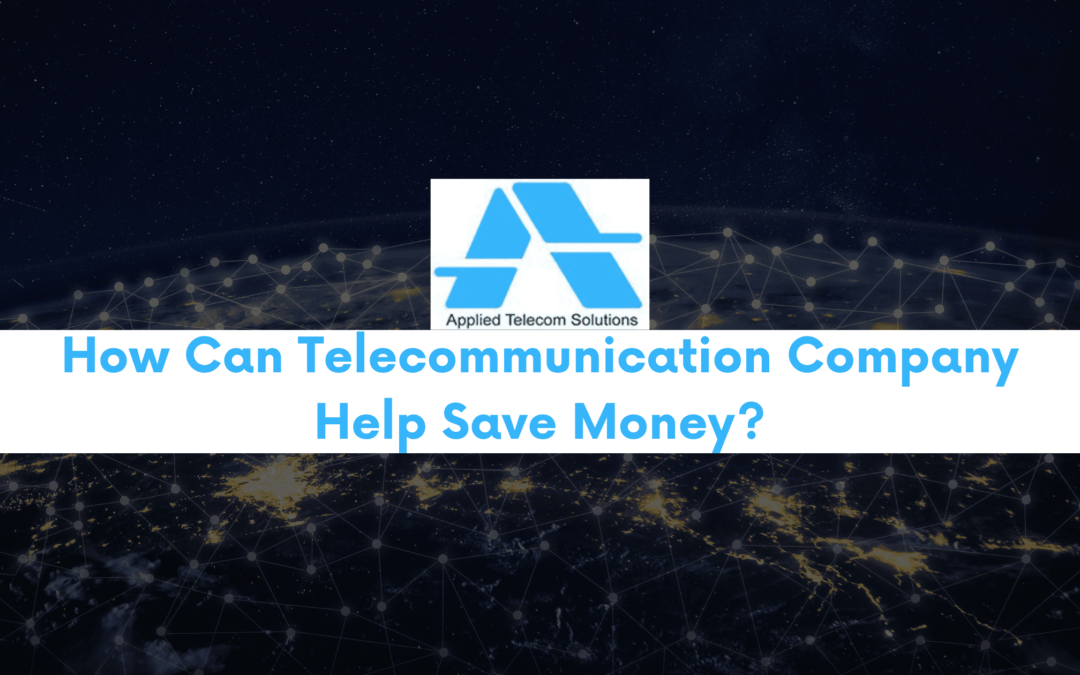 How Can Telecommunication Company Help Save Money